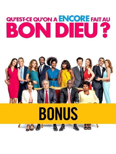 Qu'est-ce Qu'on A Encore Fait Aubon Dieu Streaming Qu'est-ce qu'on a encore fait au Bon Dieu ? : le bonus en Streaming