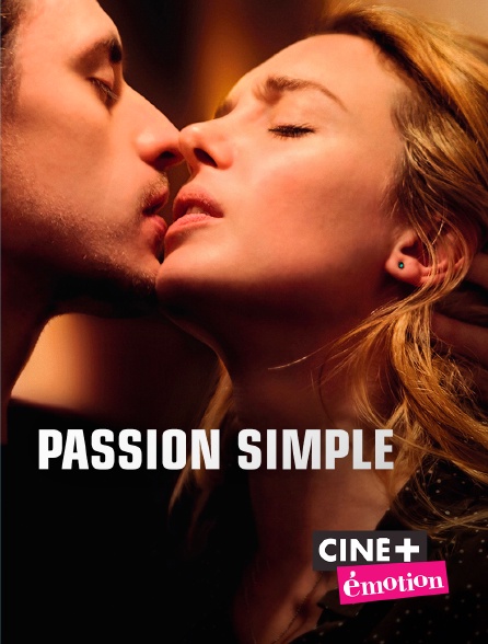 Ciné+ Emotion - Passion simple