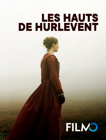 FilmoTV - Les Hauts de Hurlevent