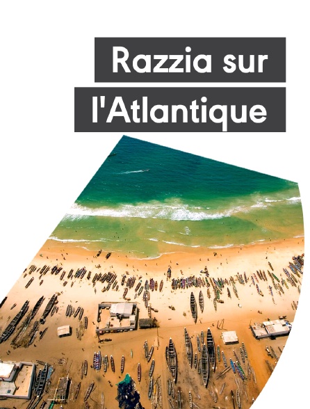 Razzia sur l'Atlantique