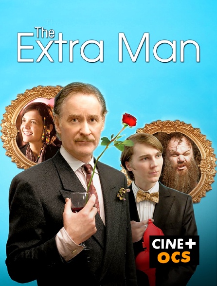 CINÉ Cinéma - The extra man