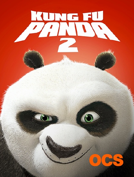 OCS - Kung Fu Panda 2