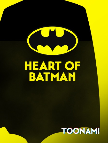 Toonami - Heart of Batman