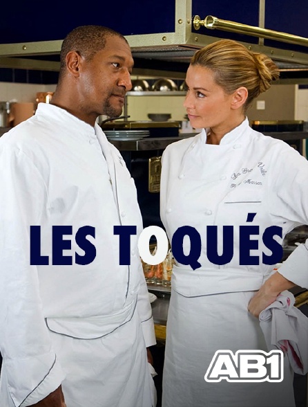 AB 1 - Les toqués