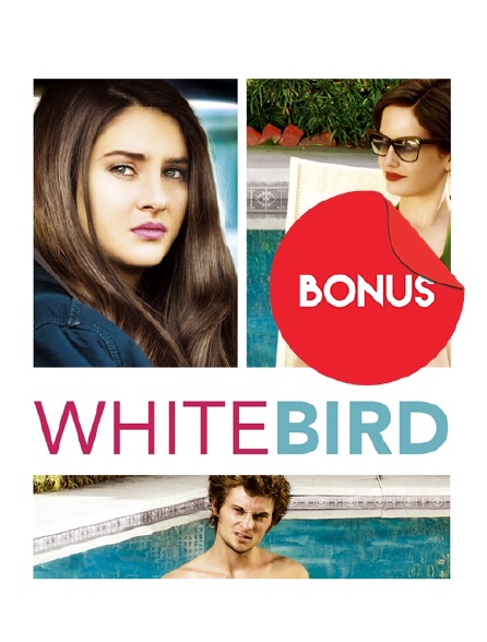 White Bird, le bonus