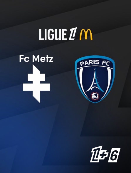 Match Metz / Paris FC - 2025-2026 en streaming