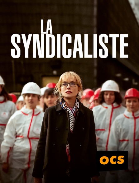 OCS - La syndicaliste