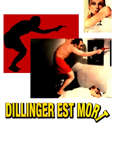 Dillinger est mort