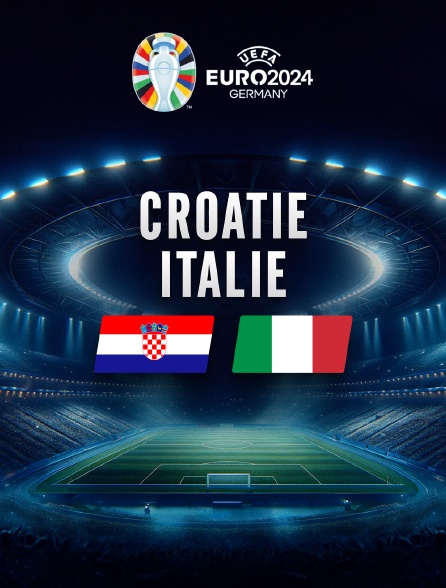 Football - Euro 2024 : Croatie / Italie