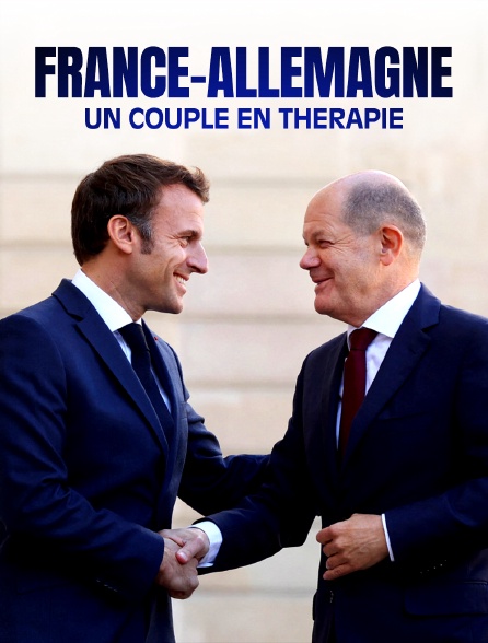 France-Allemagne, un couple en thérapie