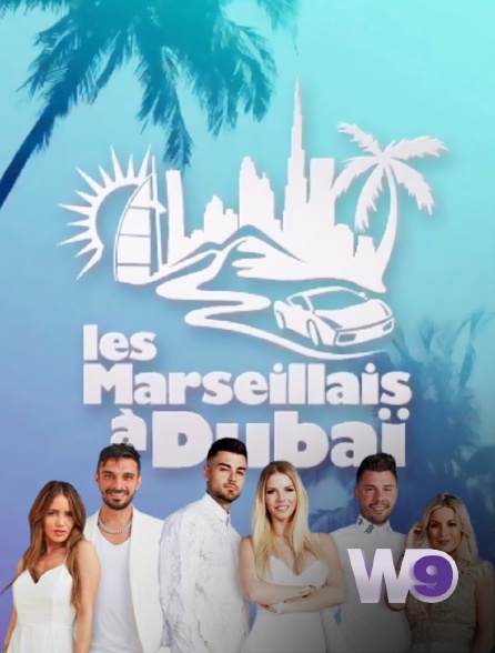 W9 - Les Marseillais en replay