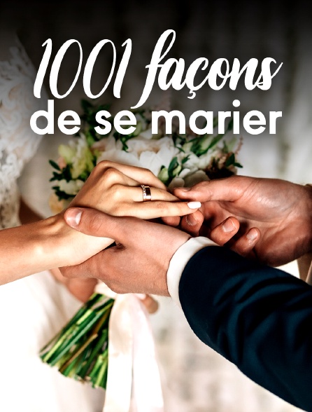 1001 façons de se marier