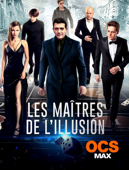 Film Les Maîtres De L Illusion Les maîtres de l'illusion en Streaming sur OCS Max - Molotov.tv