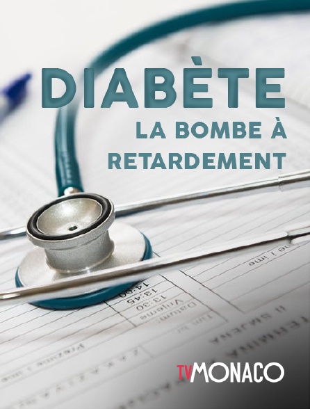 TV Monaco - Diabète, la bombe à retardement