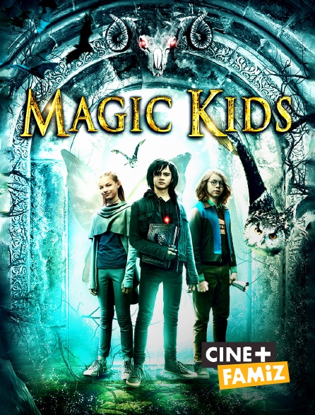 Ciné+ Famiz - Magic Kids