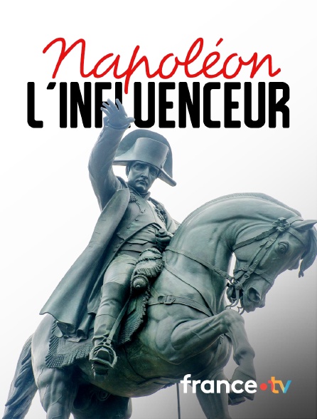 Culturebox - Napoléon l'influenceur