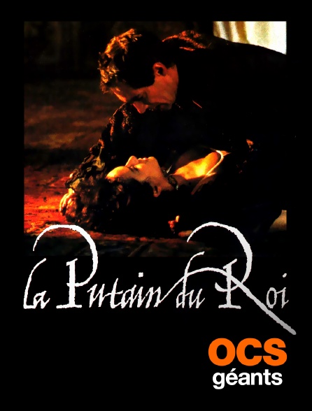 OCS Géants - La putain du roi