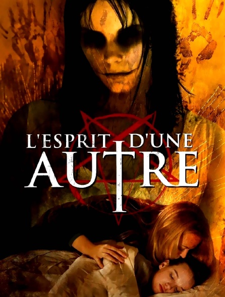 L'esprit d'une autre