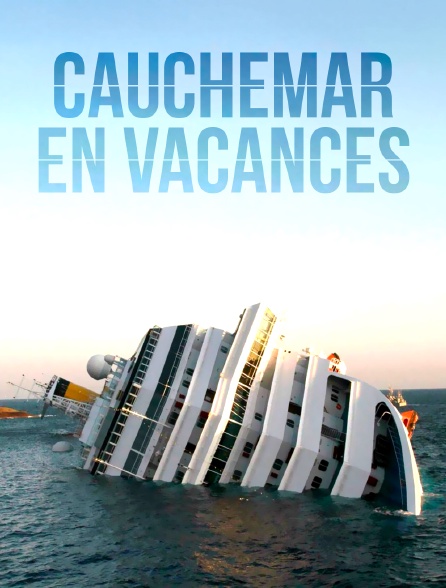 Cauchemar en vacances