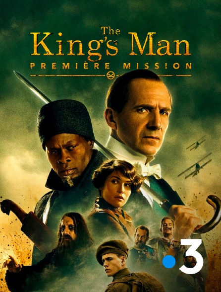France 3 - The King's Man : première mission