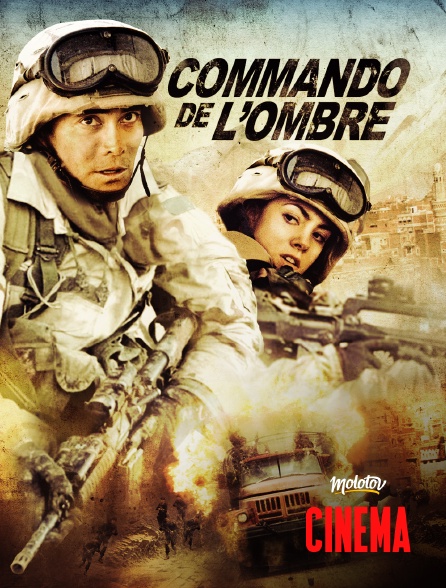 Molotov Channels Cinéma - Commando de l'ombre
