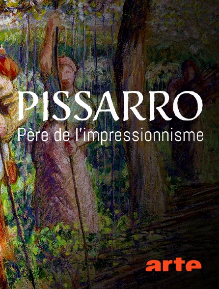 Arte - Pissarro, le père de l'impressionnisme