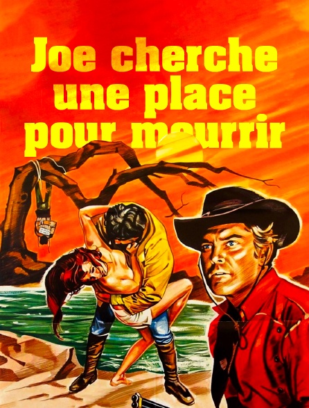 Joe cherche une place pour mourrir