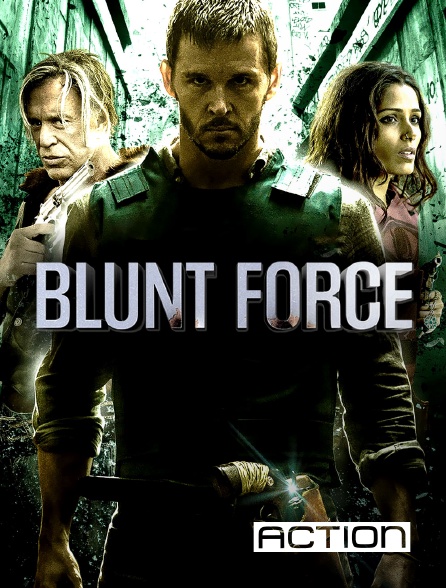 ACTION - Blunt Force