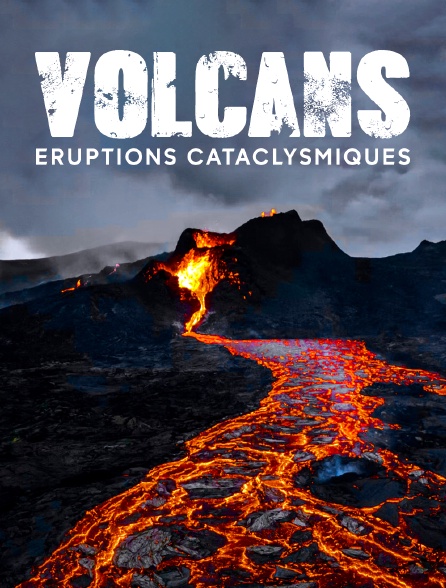 Volcans : éruptions cataclysmiques