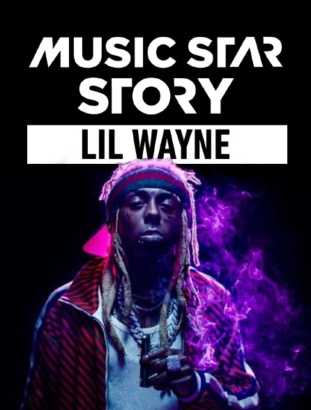 Music Star Story : Lil Wayne