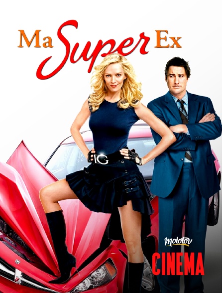 Molotov Channels Cinéma - Ma super ex