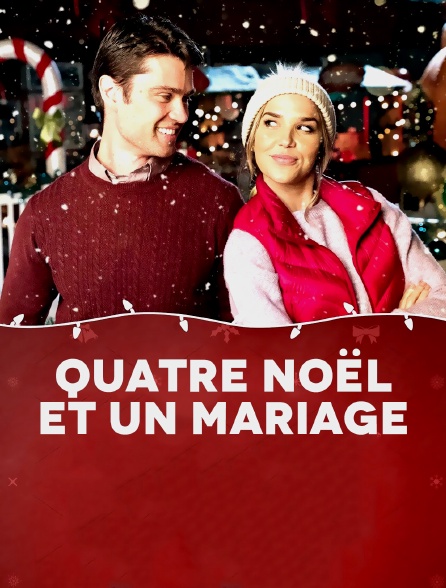 Quatre Noël et un mariage