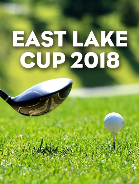 East Lake Cup 2018