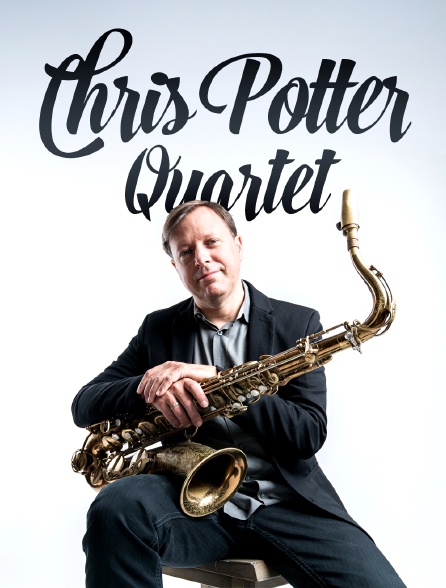 Chris Potter Quartet