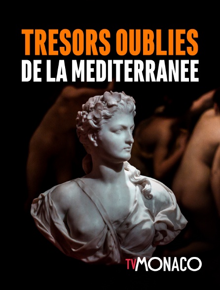 TV Monaco - Trésors oubliés de la Méditerranée