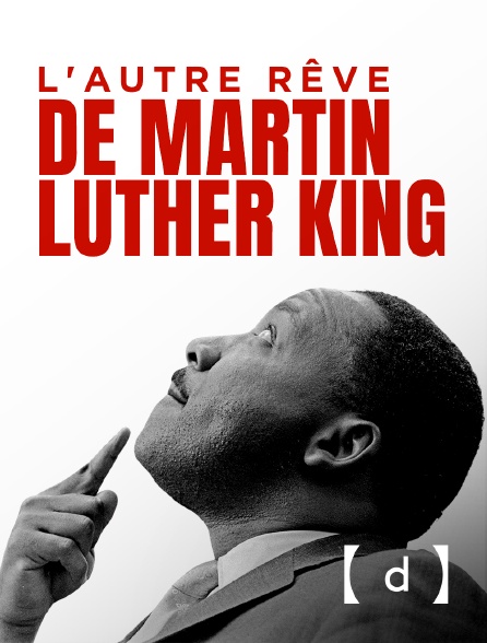 France TV Docs - L'autre rêve de Martin Luther King