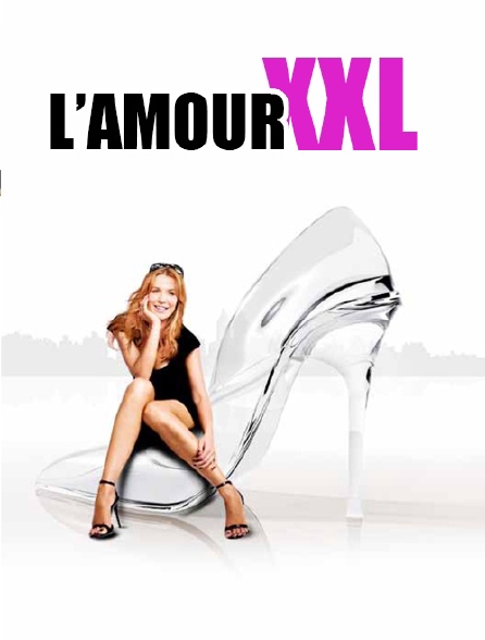 L'amour XXL  FILM COMPLET ENTIER FR 