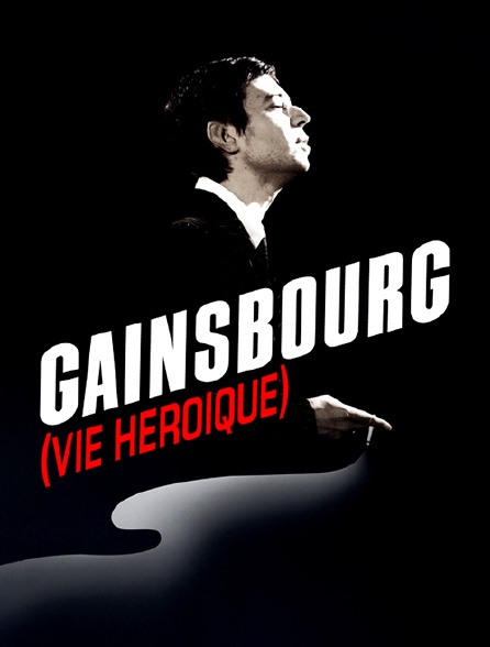 Gainsbourg (Vie héroïque)