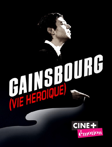 Ciné+ Emotion - Gainsbourg (Vie héroïque)