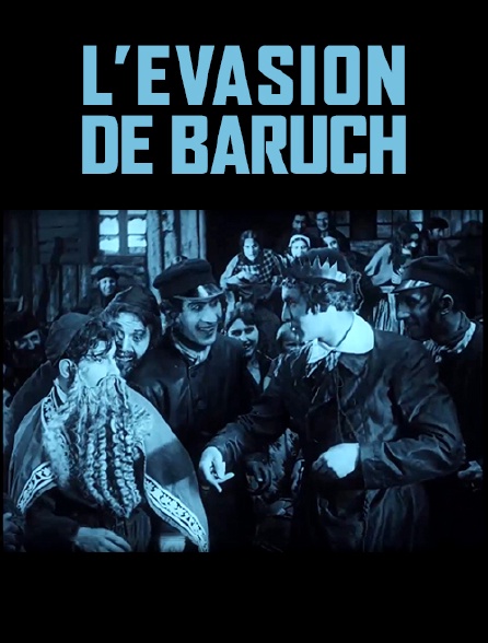 L'évasion de Baruch