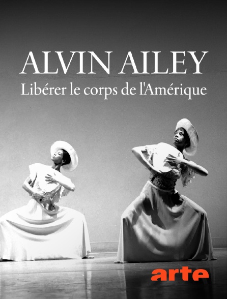 Arte - Alvin Ailey : libérer le corps de l'Amérique