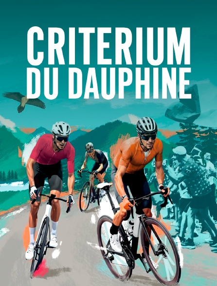 Cyclisme - Critérium du Dauphiné 2025