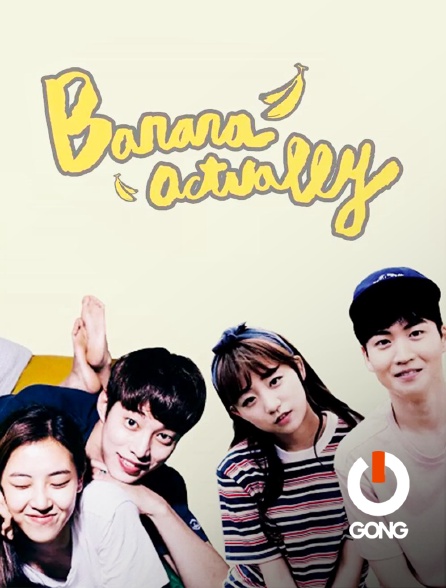 GONG - Banana Actually