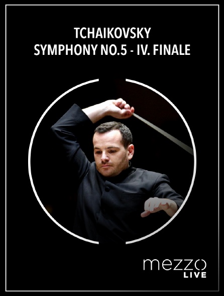 Mezzo Live HD - Tchaikovsky | Symphony no.5 - IV. Finale