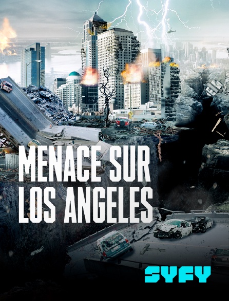 SYFY - Menace sur Los Angeles