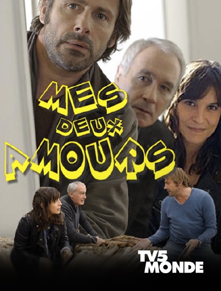 TV5MONDE - Mes deux amours