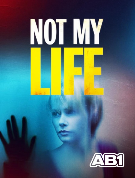 AB 1 - Not My Life