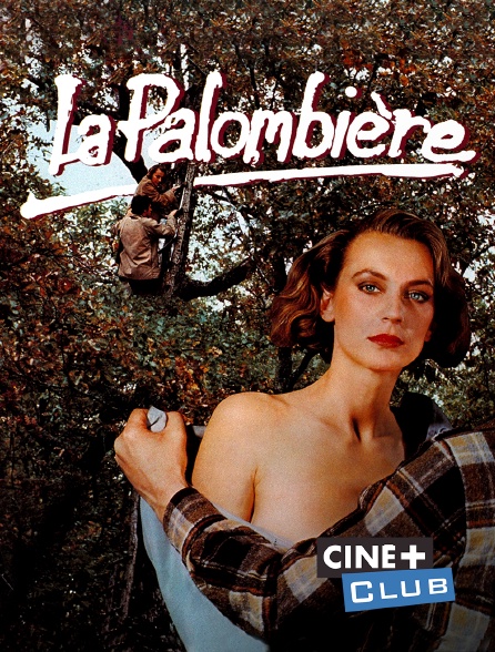 Ciné+ Club - La palombière