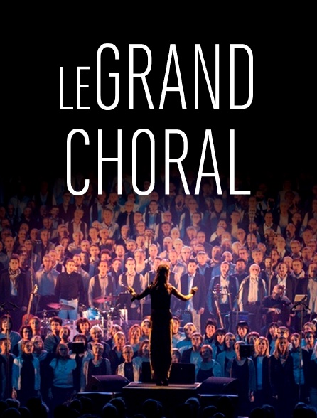 Le grand choral