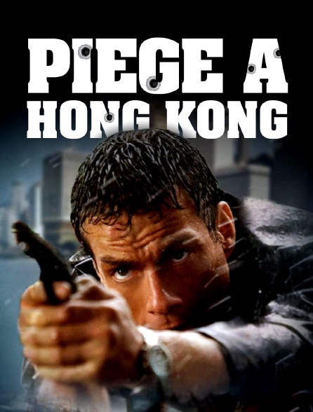 Piège à Hong Kong